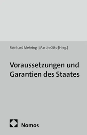 Mehring / Otto |  Voraussetzungen und Garantien des Staates | Buch |  Sack Fachmedien