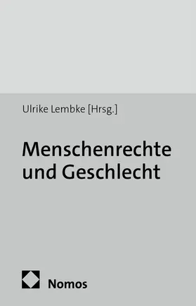 Lembke |  Menschenrechte und Geschlecht | Buch |  Sack Fachmedien