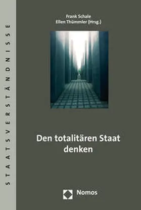 Schale / Thümmler |  Den totalitären Staat denken | Buch |  Sack Fachmedien