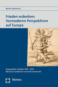 Espenhorst |  Frieden erdenken: Vormoderne Perspektiven auf Europa | Buch |  Sack Fachmedien
