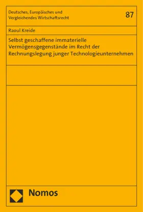 Kreide |  Selbst geschaffene immaterielle Vermögensgegenstände im Recht der Rechnungslegung junger Technologieunternehmen | Buch |  Sack Fachmedien