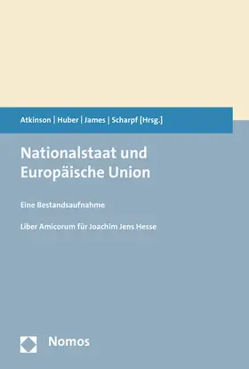 Atkinson / Huber / James |  Nationalstaat und Europäische Union | Buch |  Sack Fachmedien