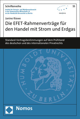 Riewe |  Die EFET-Rahmenverträge für den Handel mit Strom und Erdgas | Buch |  Sack Fachmedien
