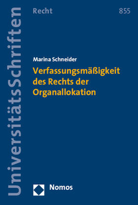 Schneider | Schneider, M: Verfassungsmäßigkeit des Rechts | Buch | 978-3-8487-1741-5 | sack.de