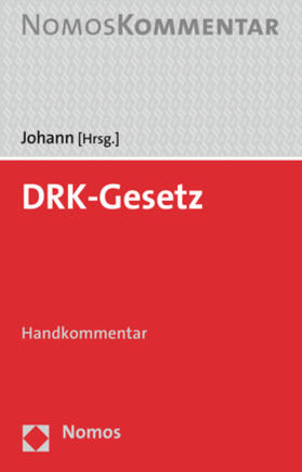 Johann | DRK-Gesetz | Buch | 978-3-8487-1758-3 | sack.de