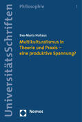 Hohaus |  Hohaus, E: Multikulturalismus in Theorie und Praxis - eine p | Buch |  Sack Fachmedien