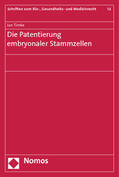 Timke |  Timke, J: Patentierung embryonaler Stammzellen | Buch |  Sack Fachmedien