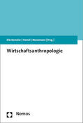Dierksmeier / Hemel / Manemann |  Wirtschaftsanthropologie | Buch |  Sack Fachmedien