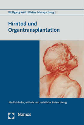 Kröll / Schaupp | Hirntod und Organtransplantation | Buch | sack.de