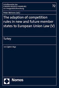 Behrens |  The adaption of competition rules in new and future member | Buch |  Sack Fachmedien