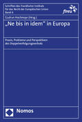 Hochmayr |  "Ne bis in idem" in Europa | Buch |  Sack Fachmedien