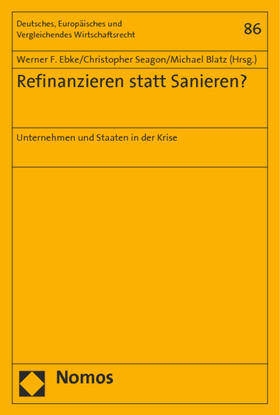 Ebke / Seagon / Blatz | Refinanzieren statt Sanieren? | Buch | 978-3-8487-1889-4 | sack.de