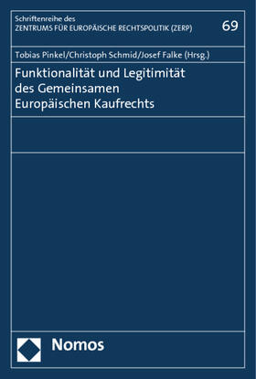 Pinkel / Schmid / Falke |  Funktionalität und Legitimität / Kaufrechts | Buch |  Sack Fachmedien