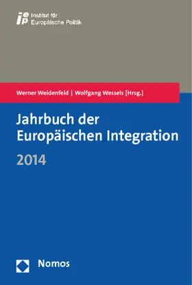 Weidenfeld / Wessels |  Jahrbuch der Europäischen Integration 2014 | Buch |  Sack Fachmedien