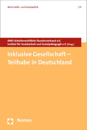 AWO Arbeiterwohlfahrt Bundesverband e.V. / Institut für Sozialarbeit und Sozialpädagogik e.V. |  Inklusive Gesellschaft - Teilhabe in Deutschland | Buch |  Sack Fachmedien