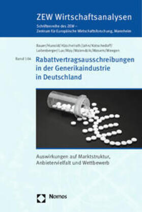 Bauer / Hunold / Hüschelrath | Rabattvertragsausschreibungen in der Generikaindustrie in Deutschland | Buch | 978-3-8487-1952-5 | sack.de