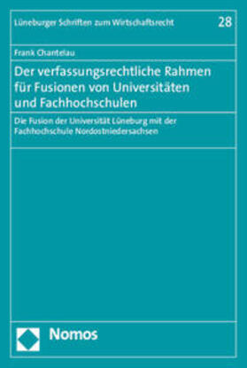 Chantelau | Chantelau, F: Der verfassungsrechtliche Rahmen für Fusionen | Buch | 978-3-8487-1958-7 | sack.de