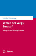 Kielmansegg |  Wohin des Wegs, Europa? | Buch |  Sack Fachmedien
