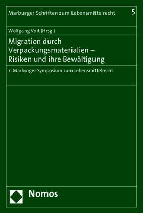 Voit |  Migration durch Verpackungsmaterialien - Risiken und ihre Bewältigung | Buch |  Sack Fachmedien