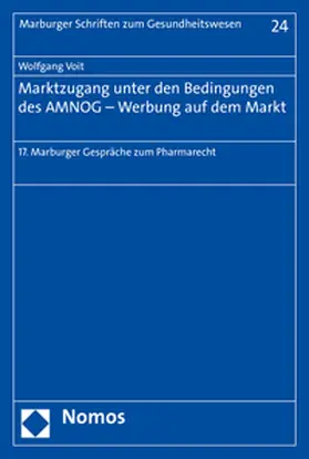 Voit |  Marktzugang unter den Bedingungen des AMNOG - Werbung auf dem Markt | Buch |  Sack Fachmedien