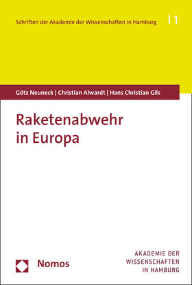Neuneck / Alwardt / Gils | Neuneck, G: Raketenabwehr in Europa | Buch | 978-3-8487-2018-7 | sack.de