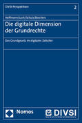 Hoffmann / Luch / Schulz |  Die digitale Dimension der Grundrechte | Buch |  Sack Fachmedien