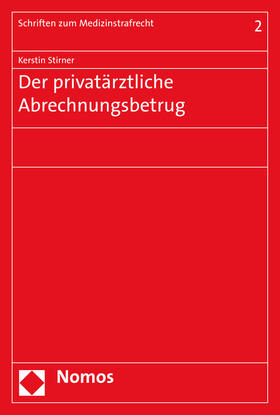 Stirner |  Der privatärztliche Abrechnungsbetrug | Buch |  Sack Fachmedien