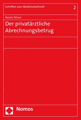 Stirner |  Der privatärztliche Abrechnungsbetrug | Buch |  Sack Fachmedien