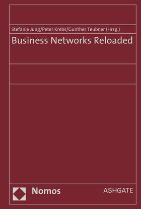 Jung / Krebs / Teubner |  Business Networks Reloaded | Buch |  Sack Fachmedien