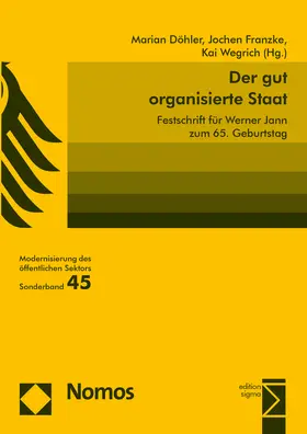 Döhler / Franzke / Wegrich |  Der gut organisierte Staat | Buch |  Sack Fachmedien