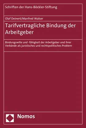 Deinert / Walser |  Tarifvertragliche Bindung der Arbeitgeber | Buch |  Sack Fachmedien
