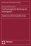 Deinert / Walser |  Deinert, O: Tarifvertragliche Bindung der Arbeitgeber | Buch |  Sack Fachmedien