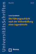 Gundelach |  Gundelach, L: Führungsaufsicht/Vollverbüßung / Jugendstrafe | Buch |  Sack Fachmedien