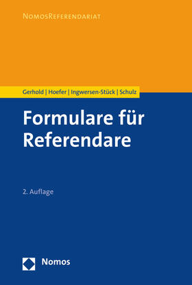 Gerhold / Schulz / Hoefer | Formulare für Referendare | Buch | 978-3-8487-2094-1 | sack.de