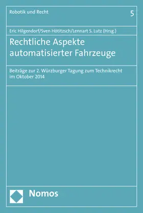 Hilgendorf / Hötitzsch / Lutz |  Rechtliche Aspekte automatisierter Fahrzeuge | Buch |  Sack Fachmedien