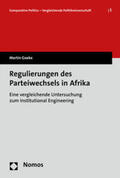 Goeke |  Goeke, M: Regulierungen des Parteiwechsels in Afrika | Buch |  Sack Fachmedien