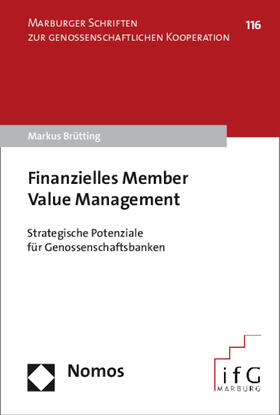 Brütting | Brütting, M: Finanzielles Member Value Management | Buch | 978-3-8487-2103-0 | sack.de