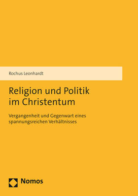 Leonhardt |  Religion und Politik im Christentum | Buch |  Sack Fachmedien