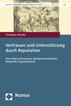 Schultz |  Vertrauen und Unterstützung durch Reputation | Buch |  Sack Fachmedien