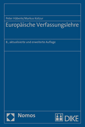 Häberle / Kotzur | Europäische Verfassungslehre | Buch | 978-3-8487-2121-4 | sack.de