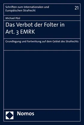 Pösl |  Das Verbot der Folter in Art. 3 EMRK | Buch |  Sack Fachmedien