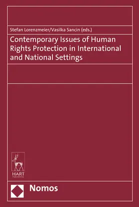 Lorenzmeier / Sancin |  Contemporary Issues of Human Rights Protection in International and National Settings | Buch |  Sack Fachmedien