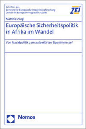 Vogl |  Vogl, M: Europäische Sicherheitspolitik in Afrika im Wandel | Buch |  Sack Fachmedien