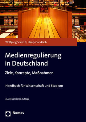 Seufert / Gundlach |  Seufert, W: Medienregulierung in Deutschland | Buch |  Sack Fachmedien