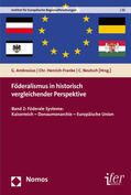 Ambrosius / Henrich-Franke / Neutsch |  Föderalismus in historisch vergleichender Perspektive | Buch |  Sack Fachmedien
