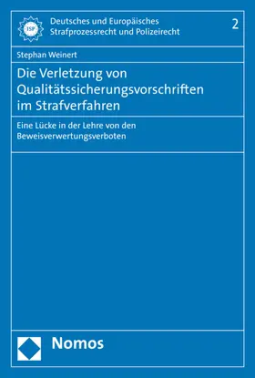 Weinert |  Die Verletzung von Qualitätssicherungsvorschriften im Strafverfahren | Buch |  Sack Fachmedien