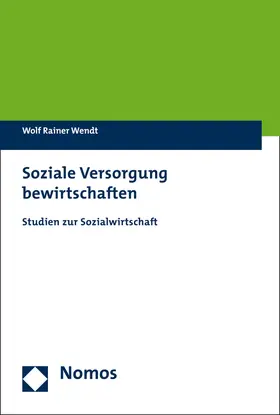 Wendt |  Soziale Versorgung bewirtschaften | Buch |  Sack Fachmedien