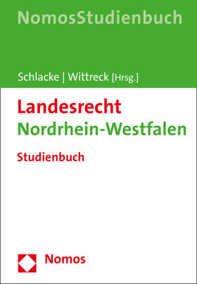 Schlacke / Wittreck | Landesrecht Nordrhein-Westfalen | Buch | 978-3-8487-2183-2 | sack.de