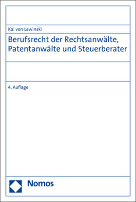 Lewinski | Berufsrecht der Rechtsanwälte, Patentanwälte und Steuerberater | Buch | 978-3-8487-2200-6 | sack.de