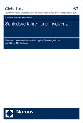 Schultze-Moderow |  Schiedsverfahren und Insolvenz | Buch |  Sack Fachmedien